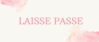 LAISSE PASSE